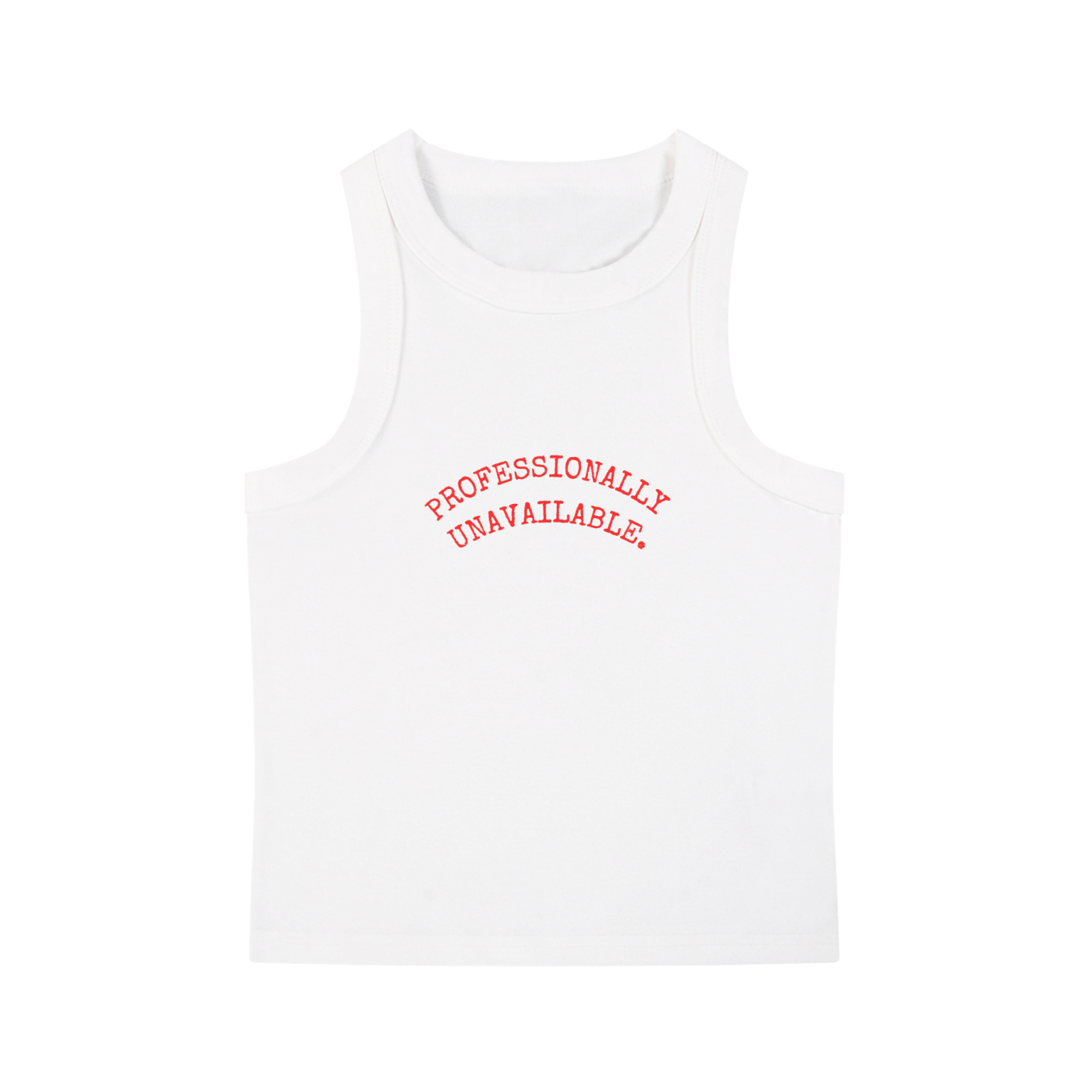 PROFESSIONALLY UNAVAILABLE